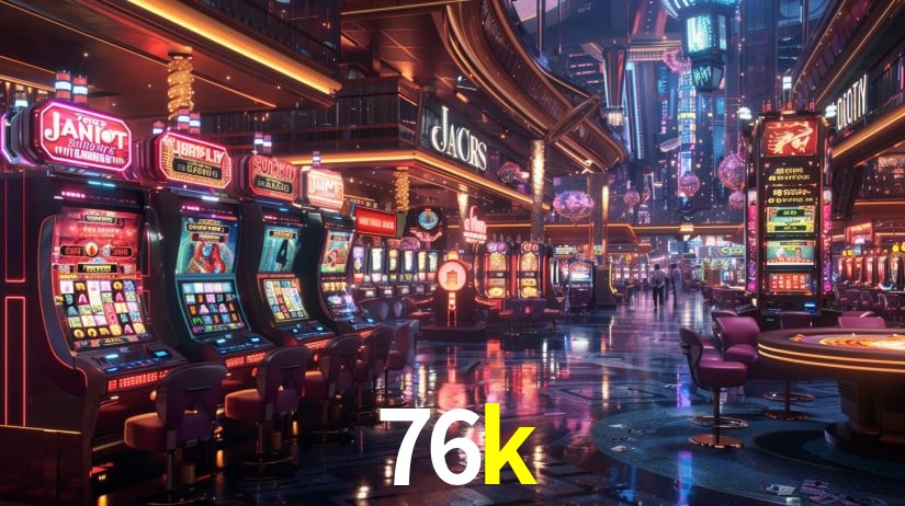 Live Casino 76k