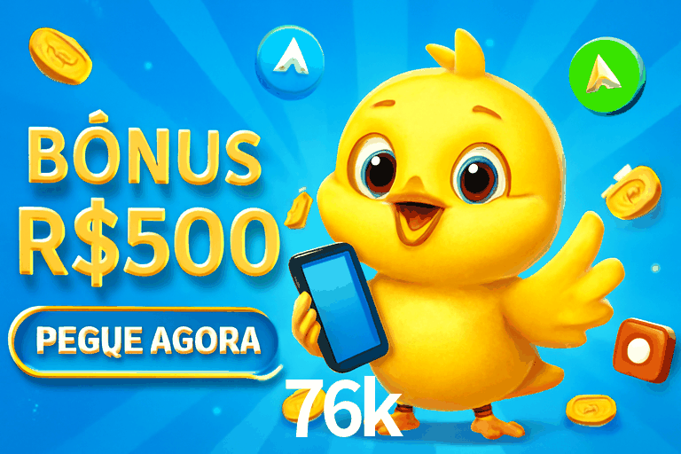 APP oficial da 76k para mobile