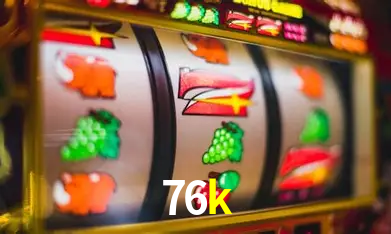 A Popularidade dos Caça-Níqueis no 76k