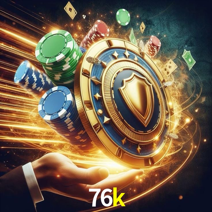 Torneios e prêmios garantidos na 76k