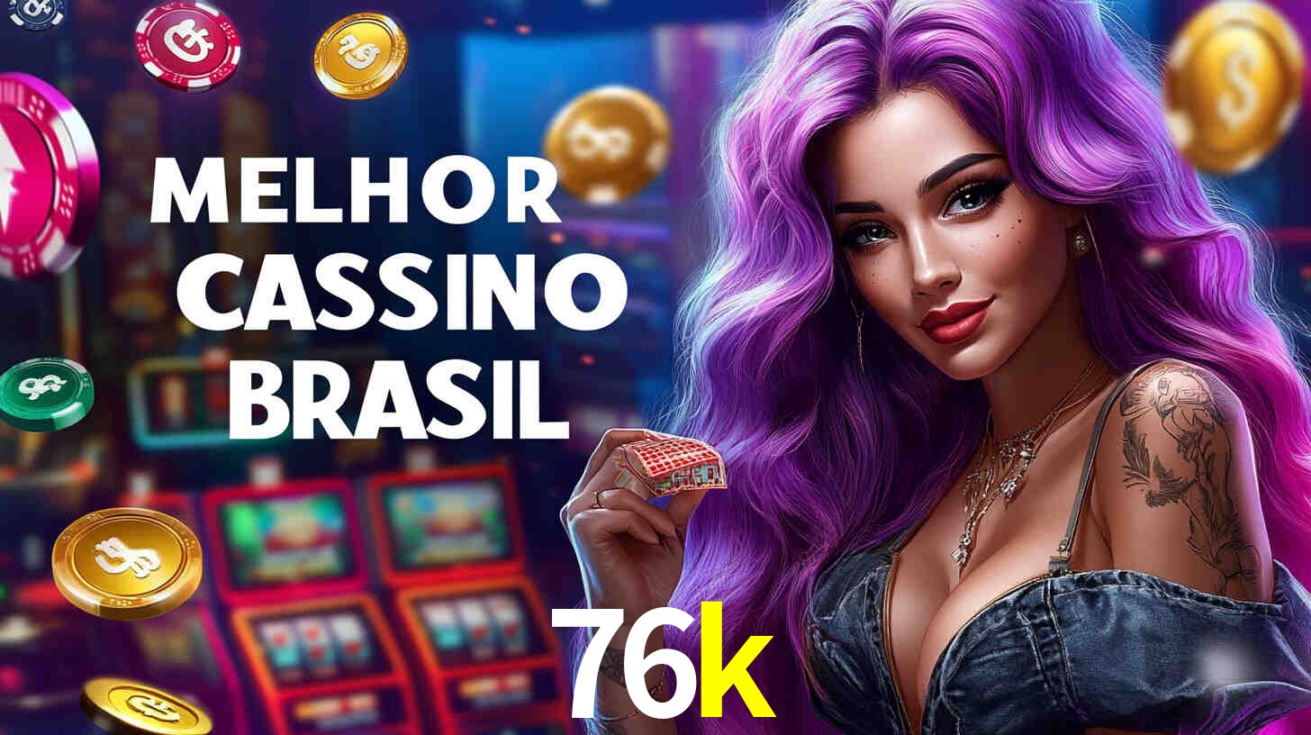 Apostas Esportivas na 76k: Um Guia Completo